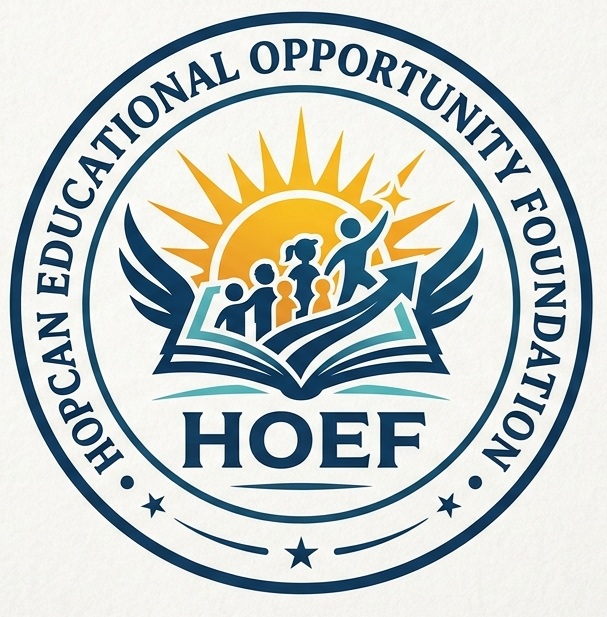 HOPCAN EDUCATIONAL OPPRTUNITY FOUNDATION - HOEF